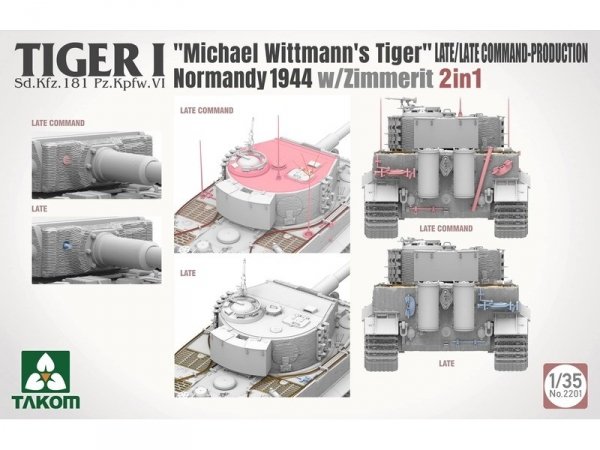 Takom 2201 Tiger I Late Production w/zimmerit Normandy 1944 Sd.Kfz. 181 Pz.Kpfw. VI Ausf. E &quot;Michael Wittmann's Tiger&quot;(Late/Late Command) 1/35