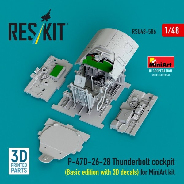 RESKIT RSU48-0586 P-47D-26-28 Thunderbolt cockpit (Basic edition with 3D decals) for MiniArt kit (3D Printed) (1/48)