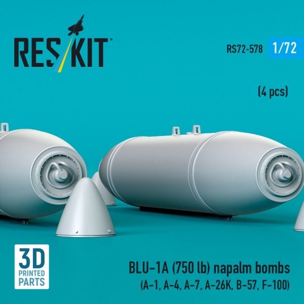 RESKIT RS72-0578 BLU-1A (750 lb) napalm bombs (4 pcs) (A-1, A-4, A-7, A-26K, B-57, F-100) (3D Printed) (1/72)