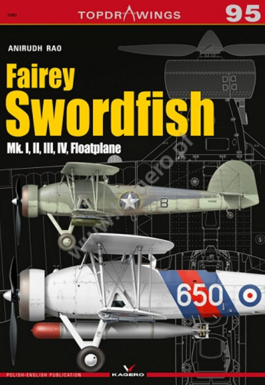 Kagero 7095 Fairey Swordfish Mk. I, II, III, IV, Floatplane EN/PL