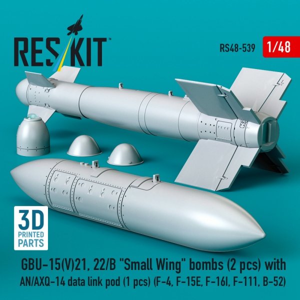 RESKIT RS48-0539 GBU-15(V)21, 22/B "Small Wing" bombs (2 pcs) with AN/AXQ-14 data link pod (1 pcs) (3D Printed) 1/48