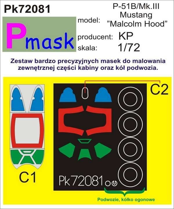 P-Mask PK72081 P-51B/III &quot;MALCOLM HOOD&quot; (KP) (1:72)