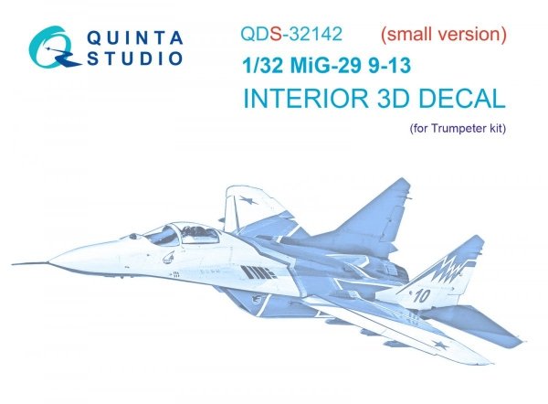 Quinta Studio QDS32142 MiG-29 9-13 Fulcrum C 3D-Printed &amp; coloured Interior on decal paper (Trumpeter) (Small version) 1/32