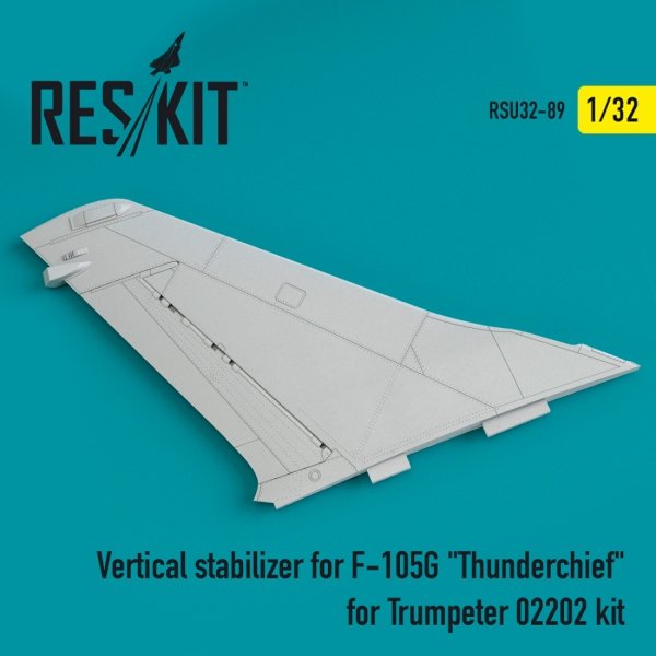 RESKIT RSU32-0089 VERTICAL STABILIZER FOR F-105G &quot;THUNDERCHIEF&quot; FOR TRUMPETER 02202 KIT 1/32