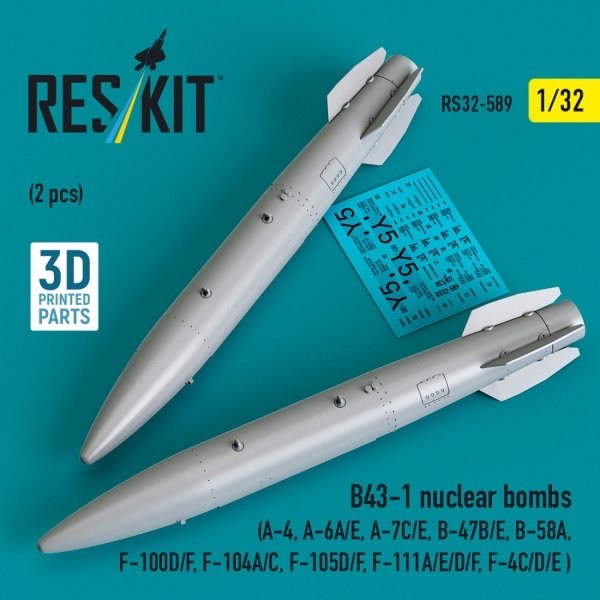 RESKIT RS32-0589 B43-1 nuclear bombs (2 pcs) (A-4, A-6A/E, A-7C/E, B-47B/E, B-58A, F-100D/F, F-104A/C, F-105D/F, F-111A/D/E/F, F-4C/D/E ) (3D Printed) (1/32)