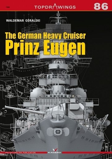 Kagero 7086 The German Heavy Cruiser Prinz Eugen EN/PL