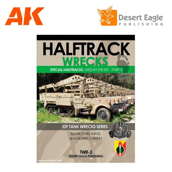 Desert Eagle Publishing DEP-TWR3 HALF TRACK WRECKS – SPECIAL HALFTRACKS USED BY THE IDF. PART 3