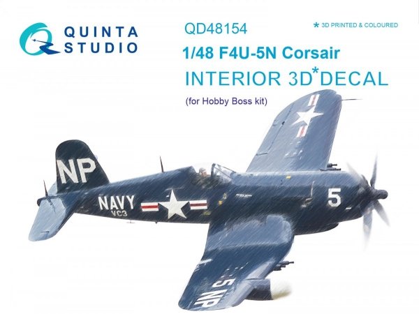 Quinta Studio QD48154 F4U-5N 3D-Printed &amp; coloured Interior on decal paper (for Hobby Boss kit) 1/48
