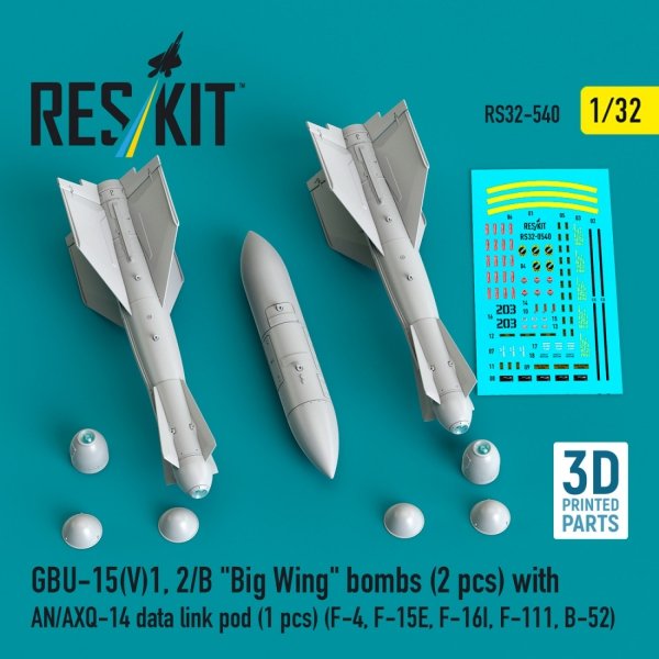 RESKIT RS32-0540 GBU-15(V)21, 22/B "Small Wing" bombs (2 pcs) with AN/AXQ-14 data link pod (1 pcs) (3D Printed) 1/32
