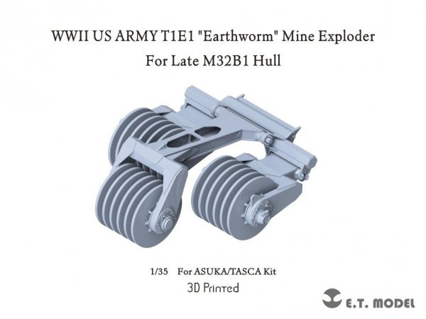 E.T. Model P35-041 WWII US ARMY T1E1 &quot;Earthworm&quot; Mine Exploder (for Late M32B1 Hull) ( 3D Printed ) 1/35