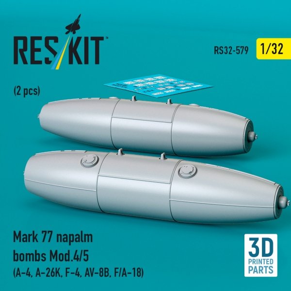 RESKIT RS32-0579 Mark 77 napalm bombs Mod.4/5 (2 pcs) (A-4, A-26K, F-4, AV-8B, F/A-18) (3D Printed) (1/32)
