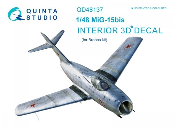 Quinta Studio QD48137 MiG-15 bis 3D-Printed &amp; coloured Interior on decal paper (for Bronco kit) 1/48