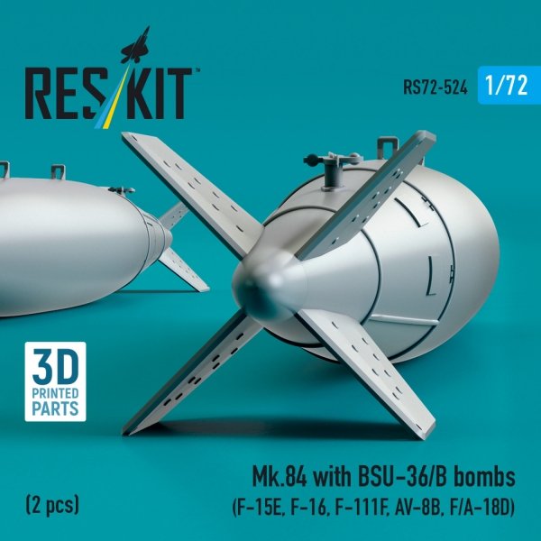RESKIT RS72-0524 Mk.84 with BSU-36/B bombs (2 pcs) (3D Printed) 1/72