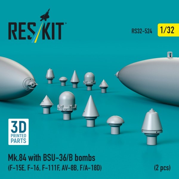 RESKIT RS32-0524 Mk.84 with BSU-36/B bombs (2 pcs) (3D Printed) 1/32