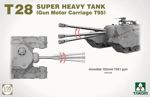 Takom 2209 T28 SUPER HEAVY TANK (Gun Motor Carriage T95) 1/35