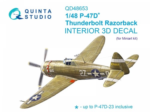 Quinta Studio QD48653 P-47D Thunderbolt Razorback 3D-Printed &amp; coloured Interior on decal paper (Miniart) 1/48