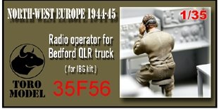 Toro 35F56 NWE 1944-45 - Radiotelegrafista do Bedforda QLR Do modelu firmy IBG 1/35