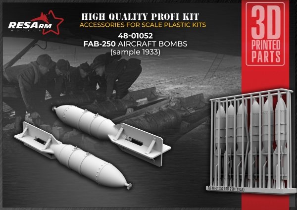 RESArm 48-01052 FAB 250 - AIRCRAFT BOMBS ( 1933 ) (3D resin printing) 1/48