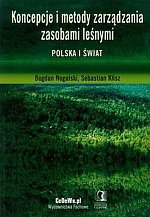 Koncepcje i metody zarządzania zasobami leśnymi Polska i świat