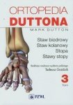 Ortopedia Duttona tom 3 Staw biodrowy staw kolanowy stopa stawy stopy