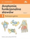 Anatomia funkcjonalna stawów Tom 1 Kończyna górna