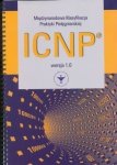 ICNP Międzynarodowa Klasyfikacja Praktyki Pielęgniarskiej