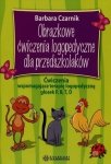 Obrazkowe ćwiczenia logopedyczne dla przedszkolaków Ćwiczenia wspomagające terapię logopedyczną głosek P, B, T, D