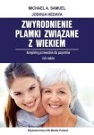 Zwyrodnienie plamki związane z wiekiem Przewodnik dla pacjentów i ich rodzin