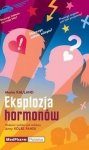 Eksplozja hormonów