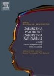 Zaburzenia psychiczne i zaburzenia zachowania u osób niepełnosprawnych intelektualnie