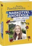 Narkotyki anoreksja i inne sekrety
