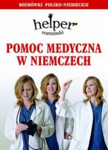 Pomoc medyczna w Niemczech Helper Rozmówki polsko-niemieckie