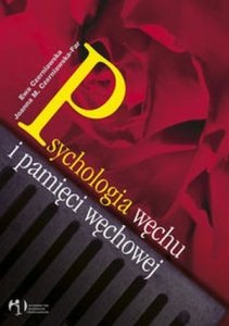 Psychologia węchu i pamięci węchowej