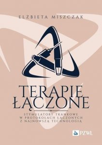 Terapie łączone Stymulatory tkankowe w protokołach łączonych z najnowszą technologią