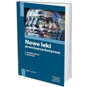Nowe leki przeciwpsychotyczne wyd. 2