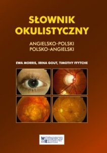 Słownik okulistyczny angielsko-polski polsko-angielski