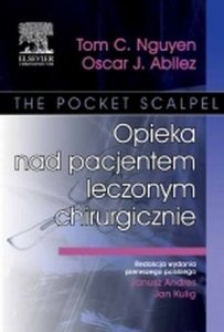 Opieka nad pacjentem leczonym chirurgicznie