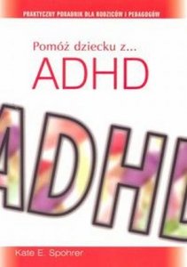 Pomóż dziecku z ADHD