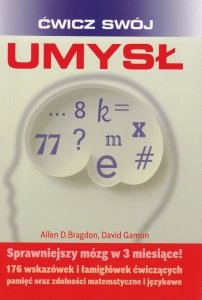 Ćwicz swój umysł Sprawniejszy mózg w 3 miesiące!
