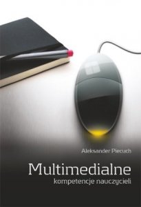 Multimedialne kompetencje nauczycieli