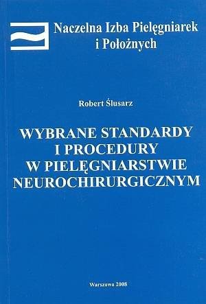 Wybrane standardy i procedury w pielęgniarstwie neurochirurgiczn