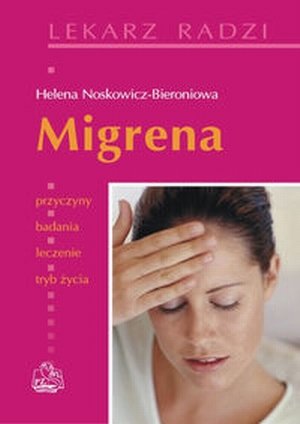 Migrena Lekarz radzi