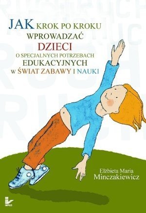 Jak krok po kroku wprowadzać dzieci o specjalnych potrzebach edu