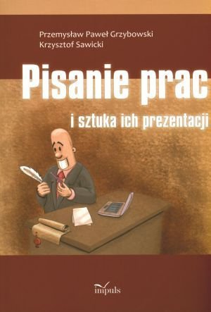 Pisanie prac i sztuka ich prezentacji