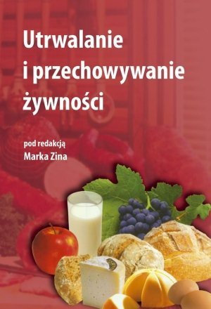Utrwalanie i przechowywanie żywności