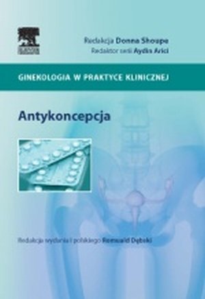 Antykoncepcja Seria Ginekologia w Praktyce Klinicznej