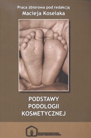 Podstawy podologii kosmetycznej