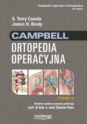 Campbell Ortopedia Operacyjna TOM 2