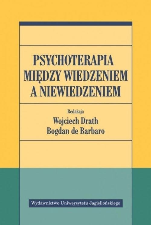 Psychoterapia między wiedzeniem a niewiedzeniem