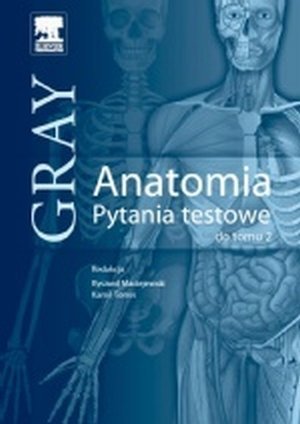 Anatomia Gray Pytania testowe Tom 2